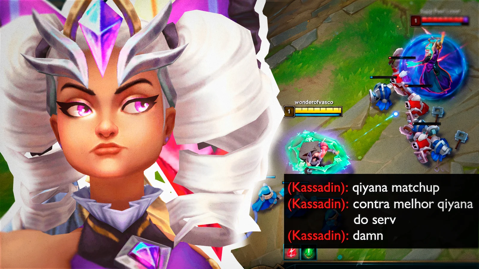 Qiyana versus Kassadin thumbnail with an excerpt from the in-game chat