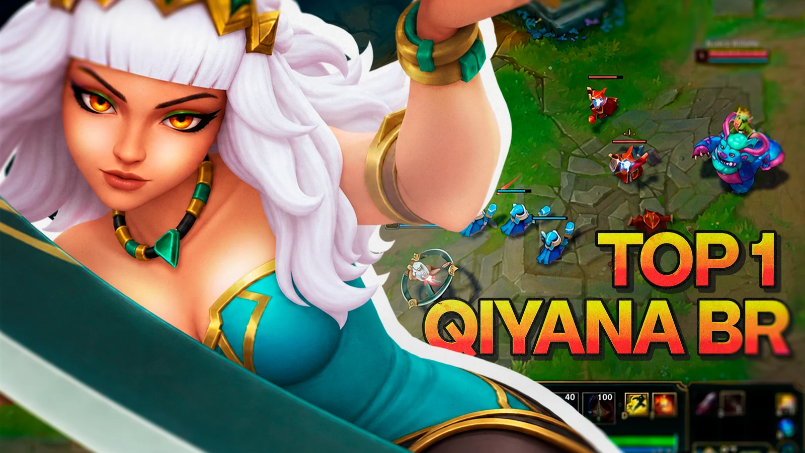 Qiyana versus Nunu thumbnail with the Portuguese text Top 1 Qiyana BR